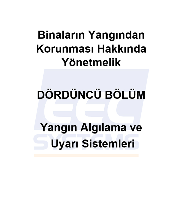 Yangın Algılama ve Alarm Sistemleri Yönetmelik