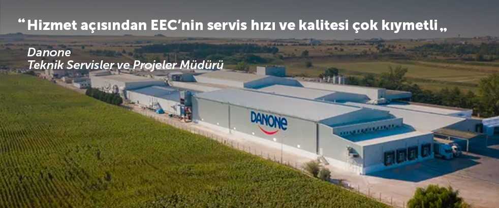 Danone Teknik Servisler ve Projeler Müdürü ile EEC'yi Konuştuk