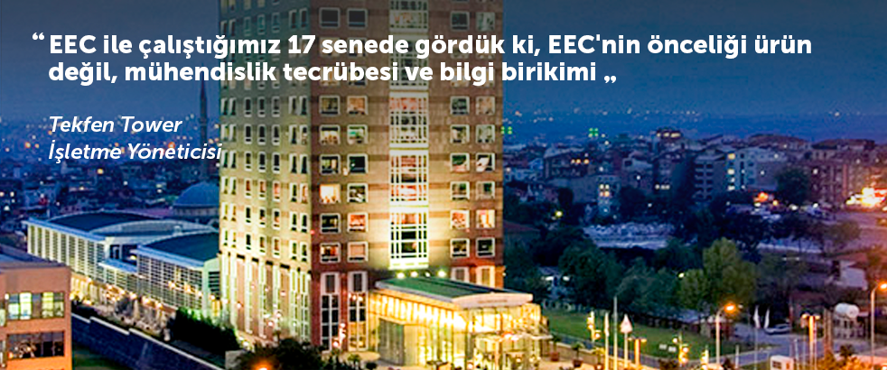 Tekfen Tower İşletme Yöneticisi EEC ile Olan Deneyimini Paylaştı